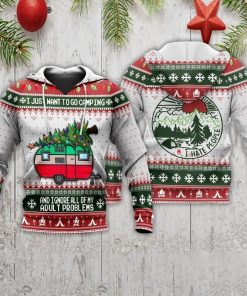 I Just Want To Go Camping And Ignore Adult Problems Christmas 3D All Over Printed Camping Hoodie Shirt