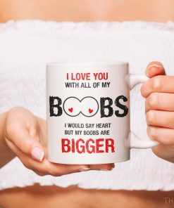I Love You Bigger Valentine Mug I Love You Bigger Valentine Mug