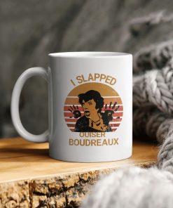 I Slapped Ouiser Boudreaux Vintage Ceramic Coffee Ceramic Mug