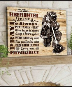 In This Firefighter Home Wall Art Decor