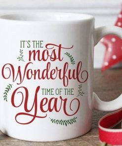 It’s The Most Wonderful Time Of Year Mug It’s The Most Wonderful Time Of Year Mug
