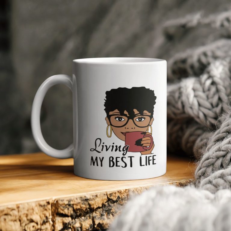 Juneteenth Freedom Day Liberation Day Living My Best Life Ceramic Coffee Mug