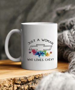 Just A Woman Who Loves Chevy Ceramic Coffee Mug