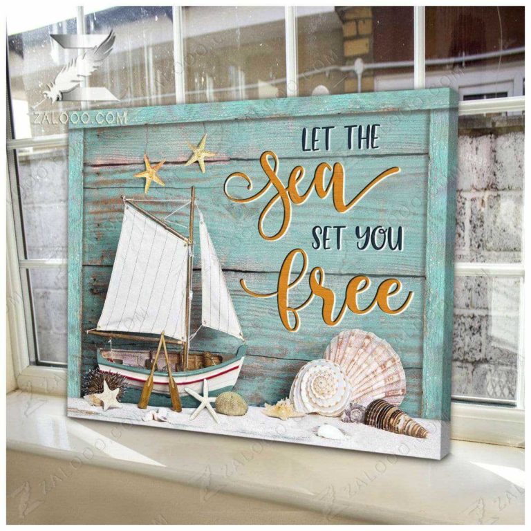 Let The Sea Set You Free Wall Art Coastal Decor