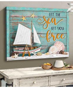 Let The Sea Set You Free Wall Art Coastal Decor