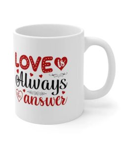 Love Is Always The Answer Valentine Mug