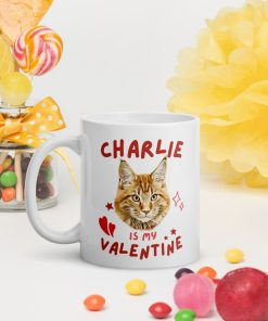 My Cat Is My Valentine Mug