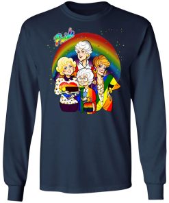 The Golden Girls Pride Shirt