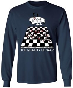 The Reality Of War Shirt