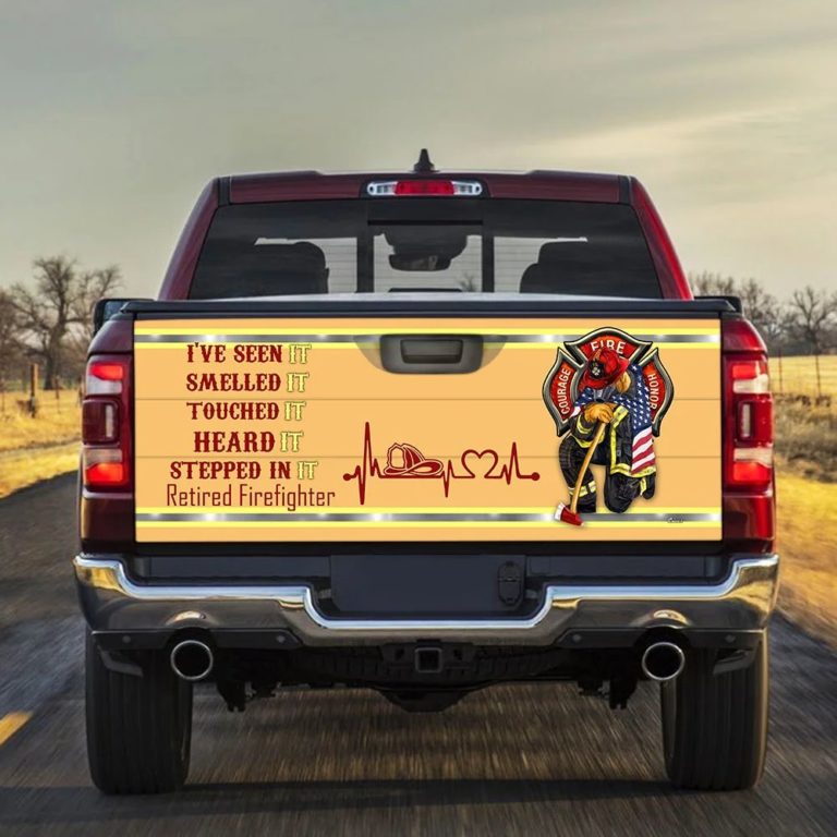 Retired Fireman I’ve Seen It Smelled It Stepped In It Truck Tailgate Decal Sticker Wrap