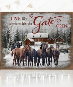 Someone Left The Gate Open Horse Poster and Canvas