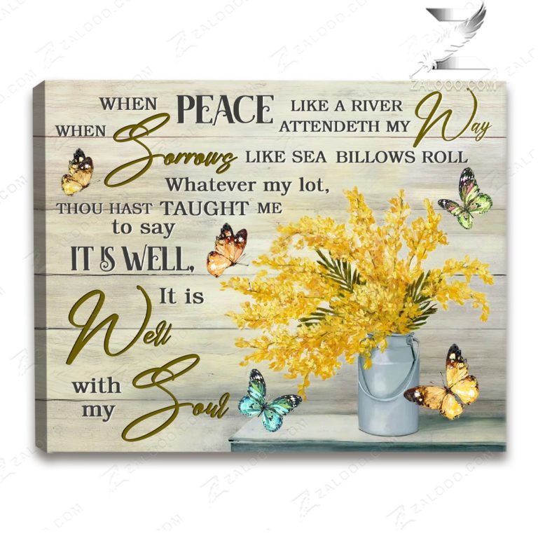 Sympathy Canvas When Peace Like A River Butterfly Wall Art Decor