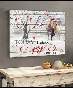 Today I Choose Joy Horse Poster and Canvas Today I Choose Joy Horse Poster and Canvas
