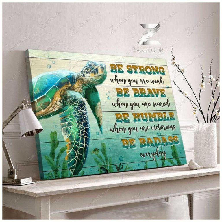 Turtle Be Strong Wall Art Coastal Decor