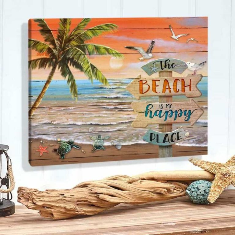 Turtle The Beach Is My Happy Place Wall Art Coastal Decor