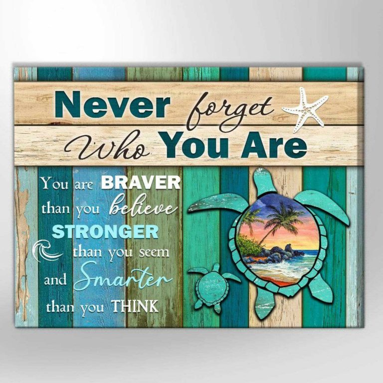 Turtle You Are Braver Than You Believe Wall Art Coastal Decor