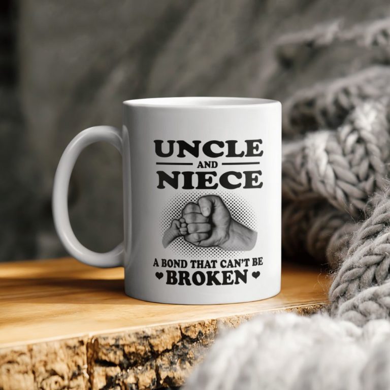 Uncle And Niece And Bond That Can’t Be Broken Ceramic Coffee Ceramic Mug