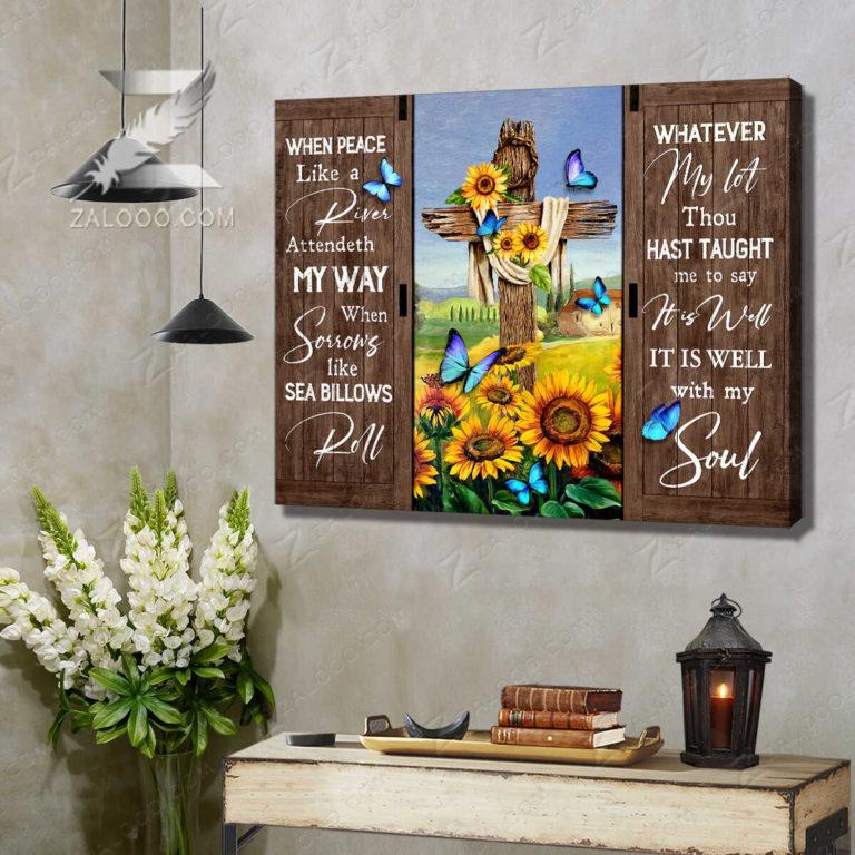 When Peace Like River Sunflower Poster and Canvas