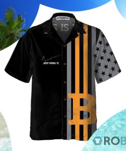 Bitcoin Just Hold It Hawaiian Shirt