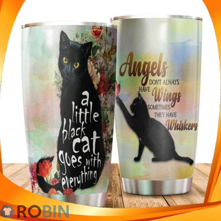 Black Cat A Little Goes With Everything Angels Wings Whiskers Tumbler