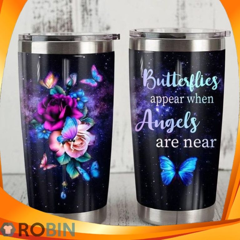 Butterflies Appear When Angels Are Near Flower Rose Tumbler