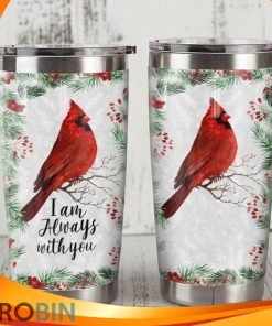 Cardinal I Am Always With You Bird Tumbler