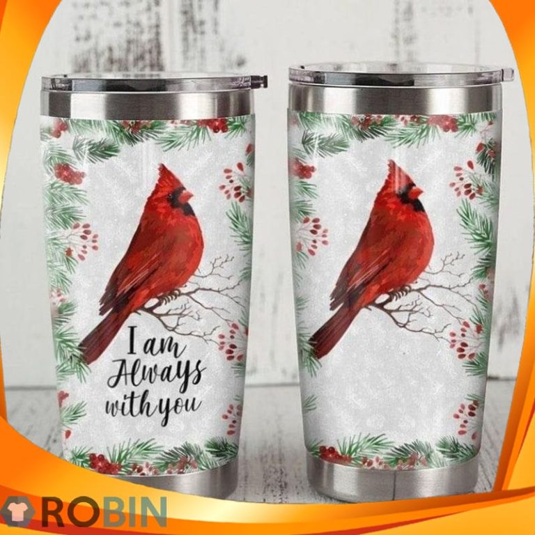 Cardinal I Am Always With You Bird Tumbler