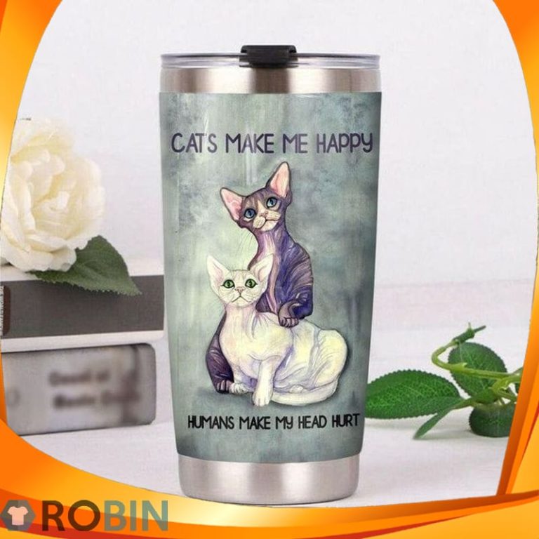 Cats Make Me Happy Humans Make My Head Hurt Sphinx Couple Tumbler