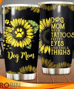 Dog Mom With Tattoos Pretty Eyes Ang Thick Thighs Paw Tumbler