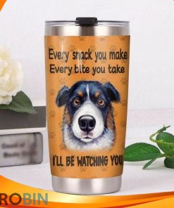 Every Snack You Make Every Bite You Take Ill Be Watching You Bernese Mountain Dog Paw Tumbler