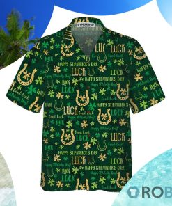 Good Luck St Patrick’s Day Hawaiian Shirt St Patricks Day Shirt