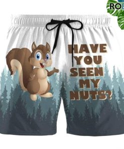 Have You Seen My Nuts Beach Shorts