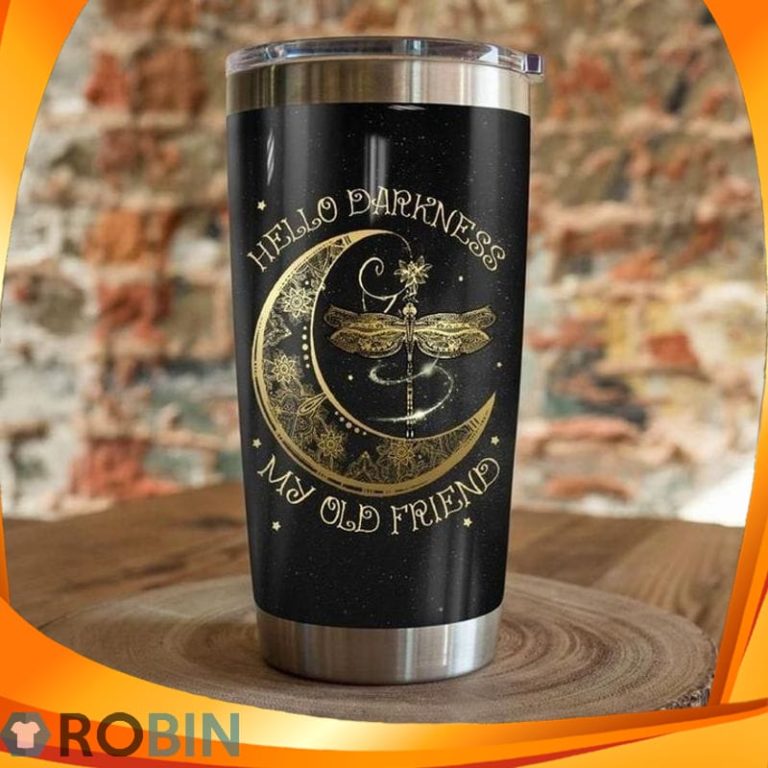 Hello Darkness My Old Friend Dragonfly And Moon Bandala Tumbler