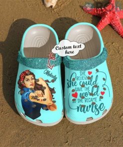 Nurse Personalized She Believed Could Crocs Crocband Clog