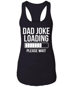 dad joke loading shirt