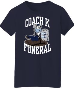 dave portnoy coach k funeral ladies t shirt