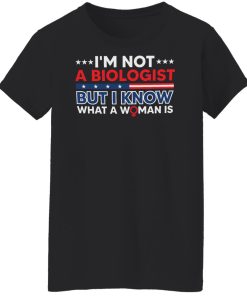 i know what a woman is t shirt