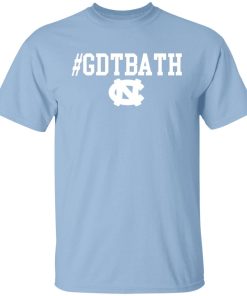 #gdtbath t shirt