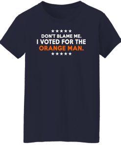 i voted for the orange man ladies t shirt