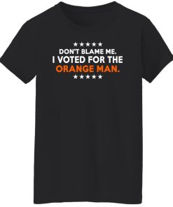 i voted for the orange man ladies t shirt
