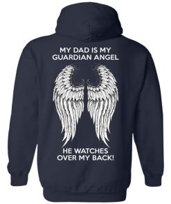 dad is my guardian angel hoodie