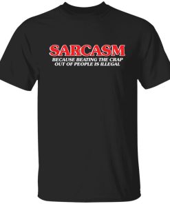 sarcasm t shirt