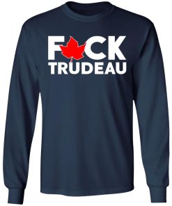 F-ck Trudeau Shirt