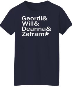 geordi will deanna zefram women t shirt