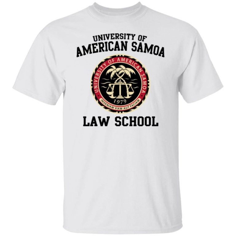 University Of American Samoa Law School Shirt