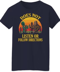 does not listen or follow directions women t shirt
