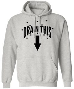 Drain This Gang That Shirt Drain This Gang That Shirt