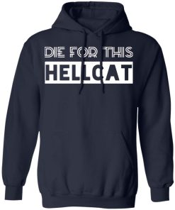Die for this hellcat shirt