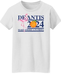desantis 2024 make america florida women t shirt