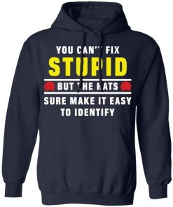 you can't fix stupid hodie